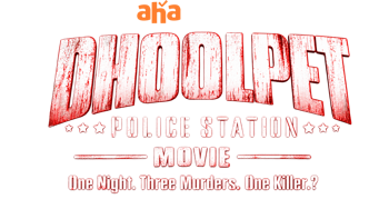 Dhoolpet Police Station - Movie - One night. Three murders. One killer?