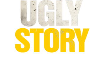 Ugly Story